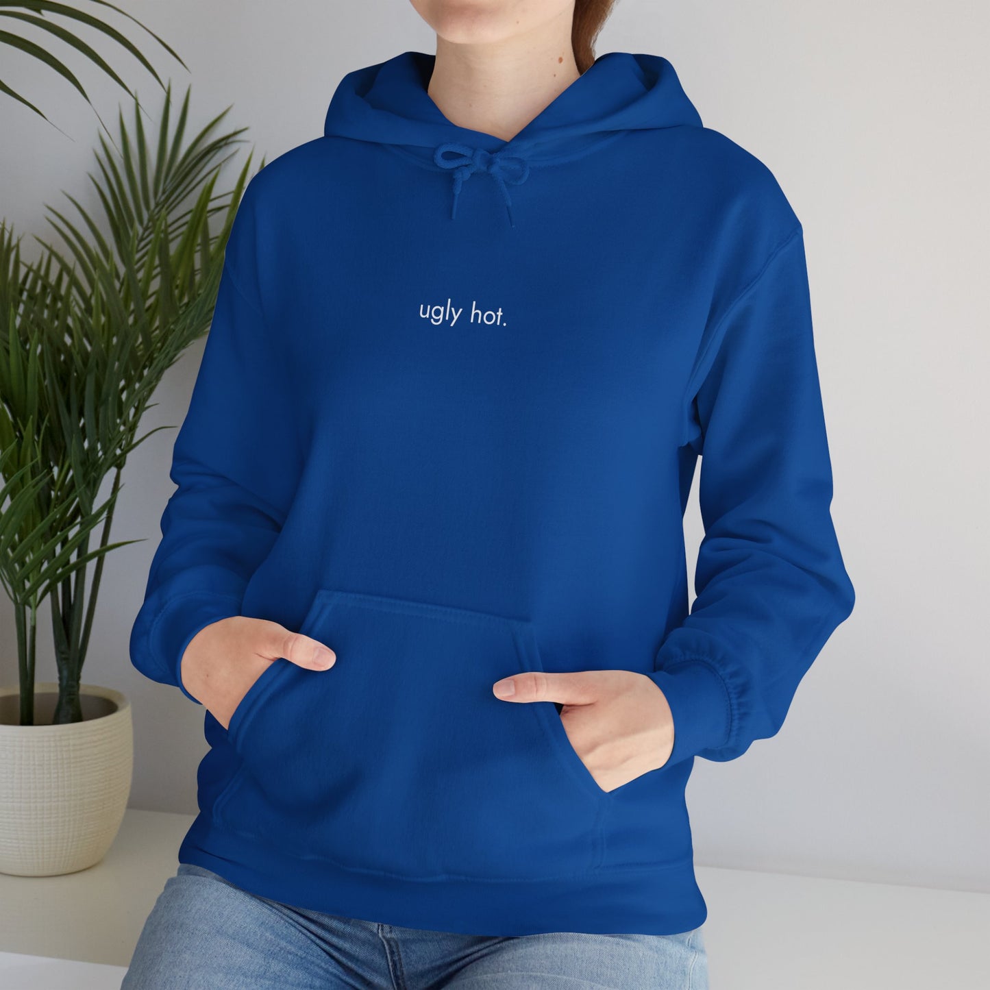 Ugly Hot Unisex Hooded Sweatshirt