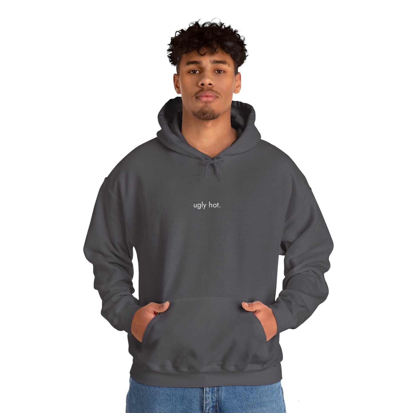Ugly Hot Unisex Hooded Sweatshirt