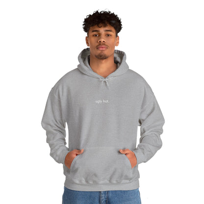 Ugly Hot Unisex Hooded Sweatshirt