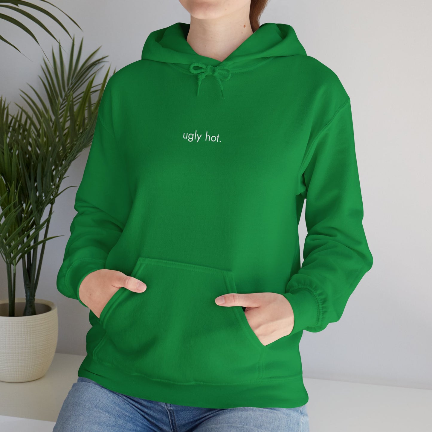 Ugly Hot Unisex Hooded Sweatshirt