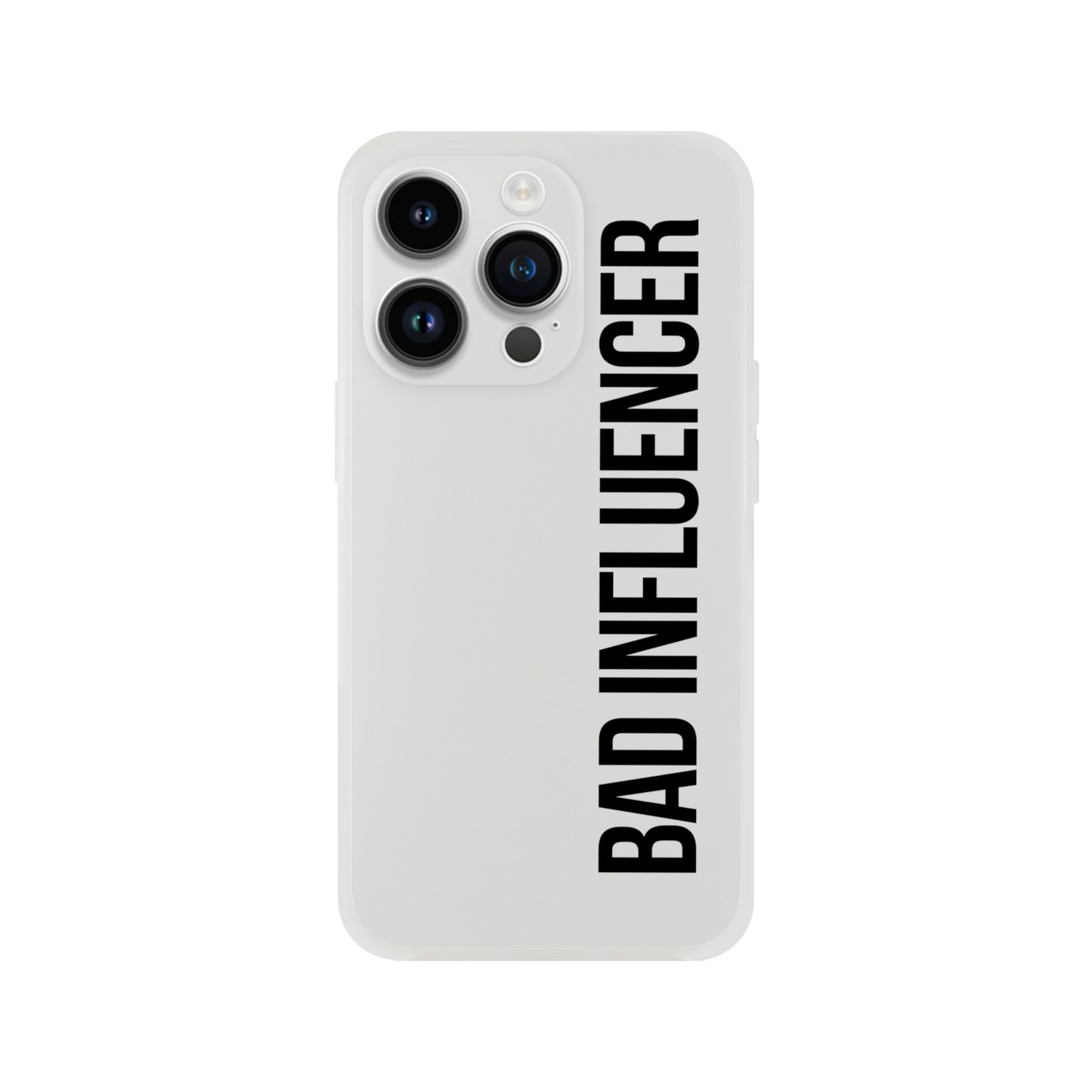 Bad Influencer Phone Case (Black Font)