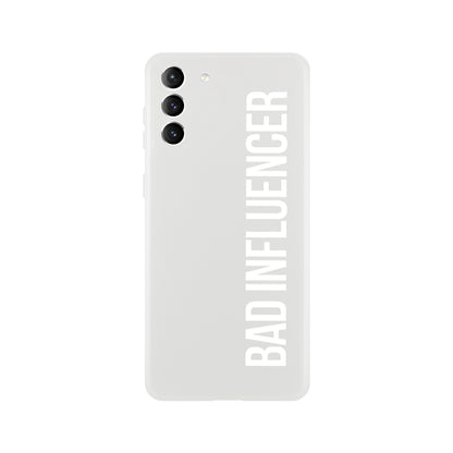 Bad Influencer Phone Case (White Font)