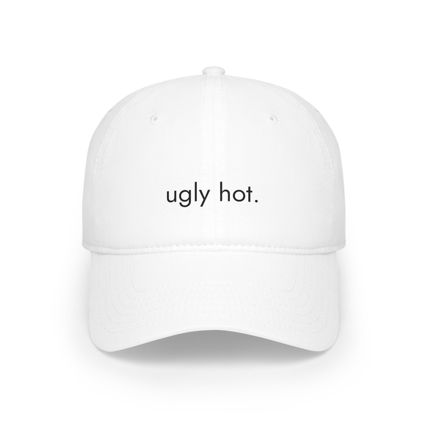 Ugly Hot Low Profile Baseball Cap