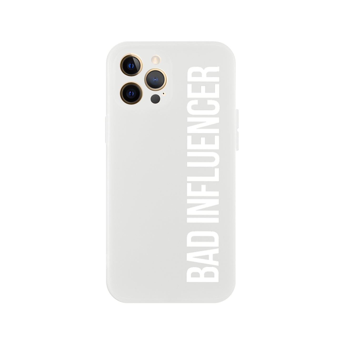 Bad Influencer Phone Case (White Font)