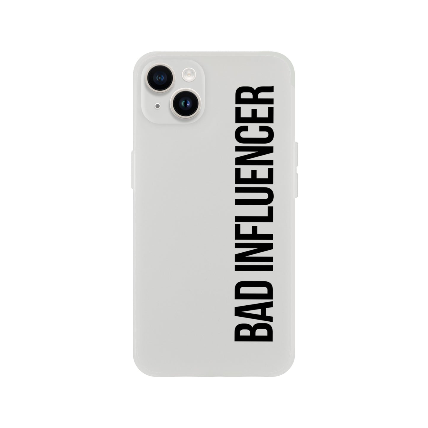 Bad Influencer Phone Case (Black Font)