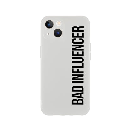 Bad Influencer Phone Case (Black Font)