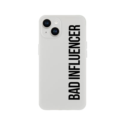 Bad Influencer Phone Case (Black Font)