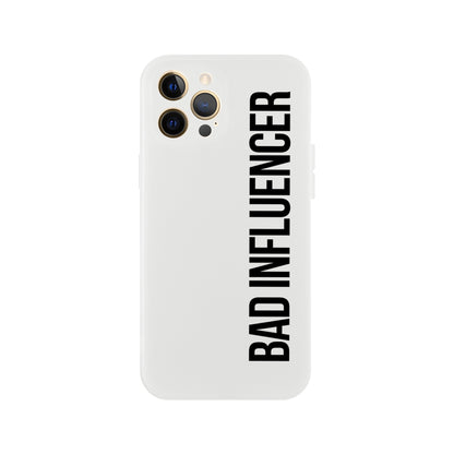 Bad Influencer Phone Case (Black Font)